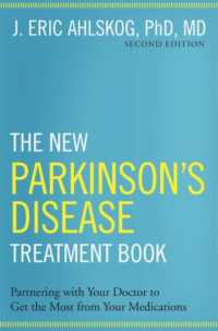 The New Parkinson's Disease Treatment Book : Partnering with Your Doctor to Get the Most from Your Medications （2ND）