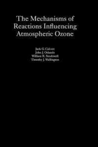 The Mechanisms of Reactions Influencing Atmospheric Ozone