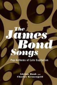 The James Bond Songs : Pop Anthems of Late Capitalism