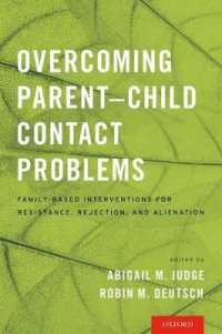 親子関係における問題の克服<br>Overcoming Parent-Child Contact Problems : Family-Based Interventions for Resistance, Rejection, and Alienation