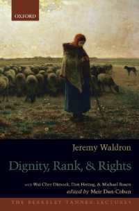 尊厳、位階、権利<br>Dignity, Rank, and Rights (The Berkeley Tanner Lectures)