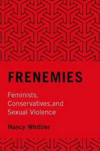 敵から友へ？：性暴力問題におけるフェミニストと保守主義者の協力<br>Frenemies : Feminists, Conservatives, and Sexual Violence