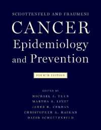 癌の疫学と予防（第４版）<br>Cancer Epidemiology and Prevention -- Hardback （4 Revised）