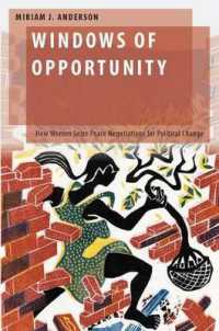 和平交渉を通じた女性の権利の実現<br>Windows of Opportunity : How Women Seize Peace Negotiations for Political Change (Oxford Studies in Gender and International Relations)