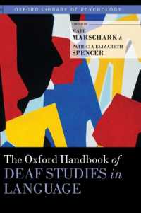 オックスフォード版　ろう者の言語学ハンドブック<br>The Oxford Handbook of Deaf Studies in Language (Oxford Library of Psychology)