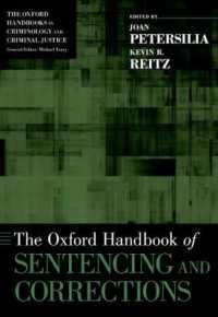 オックスフォード版 量刑と矯正ハンドブック<br>The Oxford Handbook of Sentencing and Corrections (Oxford Handbooks)