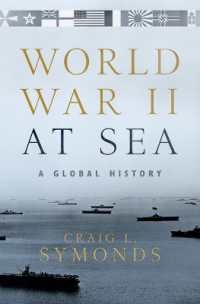 海軍の第二次世界大戦：グローバル・ヒストリー<br>World War II at Sea : A Global History