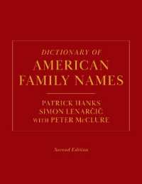 オックスフォード版　アメリカ家名辞典（第２版・全５巻）<br>Dictionary of American Family Names, 2nd Edition : 5-Volume Set （2ND）