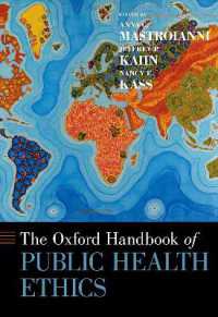オックスフォード版　公衆衛生倫理学ハンドブック<br>The Oxford Handbook of Public Health Ethics (Oxford Handbooks)