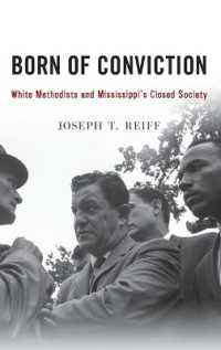 Born of Conviction : White Methodists and Mississippi's Closed Society