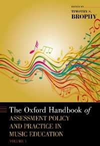 The Oxford Handbook of Assessment Policy and Practice in Music Education, Volume 1 (Oxford Handbooks)