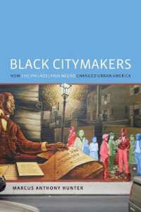 Black Citymakers : How the Philadelphia Negro Changed Urban America