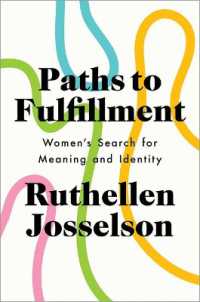 Paths to Fulfillment : Women's Search for Meaning and Identity