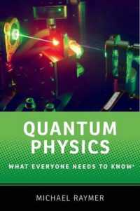 誰もが知っておきたい量子物理学<br>Quantum Physics : What Everyone Needs to Know® (What Everyone Needs to Know)