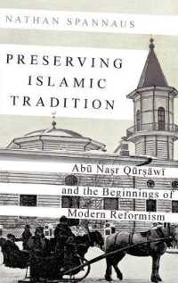 Preserving Islamic Tradition : Abu Nasr Qursawi and the Beginnings of Modern Reformism