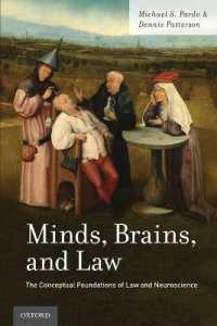 法と神経科学の概念的基礎<br>Minds, Brains, and Law : The Conceptual Foundations of Law and Neuroscience