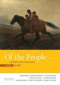 Of the People : A History of the United States: to 1877 〈1〉 （3TH）
