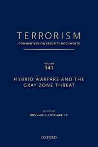 TERRORISM: COMMENTARY ON SECURITY DOCUMENTS VOLUME 141 : Hybrid Warfare and the Gray Zone Threat (Terrorism:commentary on Security Documen)