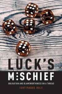 運命のいたずら：義務と帰責性の軽減<br>Luck's Mischief : Obligation and Blameworthiness on a Thread