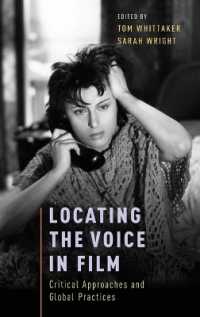 Locating the Voice in Film : Critical Approaches and Global Practices