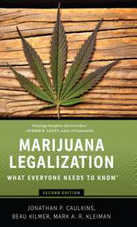誰もが知っておきたい大麻合法化（第２版）<br>Marijuana Legalization : What Everyone Needs to Know® (What Everyone Needs to Know®) （2ND）