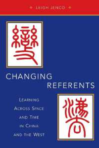 Changing Referents : Learning Across Space and Time in China and the West