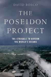The Poseidon Project : The Struggle to Govern the World's Oceans