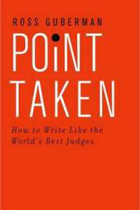 Point Taken : How to Write Like the World's Best Judges