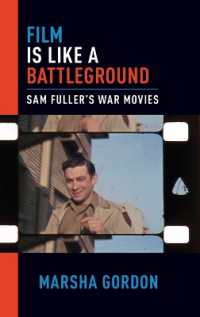 Film is Like a Battleground : Sam Fuller's War Movies