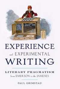 文学とプラグマティズム：エマーソンからジェイムズまで<br>Experience and Experimental Writing : Literary Pragmatism from Emerson to the Jameses