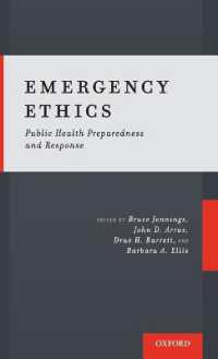 Emergency Ethics : Public Health Preparedness and Response