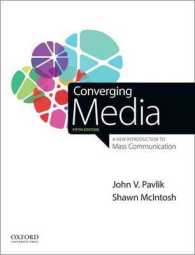 Converging Media : A New Introduction to Mass Communication （5TH）