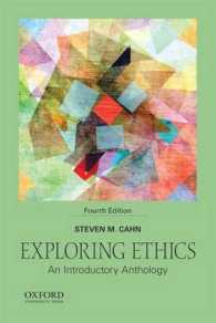 Exploring Ethics : An Introductory Anthology （4TH）