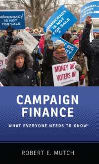誰もが知っておきたい選挙資金<br>Campaign Finance : What Everyone Needs to Know® (What Everyone Needs to Know®)