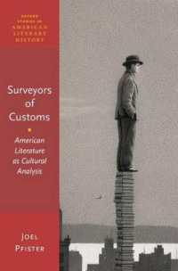 Surveyors of Custom : American Literature as Cultural Analysis (Oxford Studies in American Literary History)