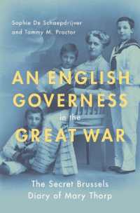 An English Governess in the Great War : The Secret Brussels Diary of Mary Thorp