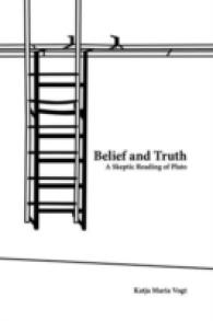Belief and Truth : A Skeptic Reading of Plato