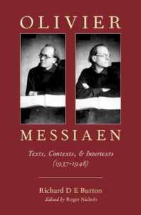 メシアン<br>Olivier Messiaen : Texts, Contexts, and Intertexts (1937-1948)