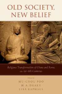 Old Society, New Belief : Religious transformation of China and Rome, ca. 1st-6th Centuries