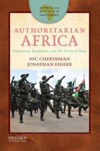 Authoritarian Africa : Repression, Resistance, and the Power of Ideas (African World Histories)