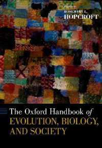 オックスフォード版　進化・生物学・社会ハンドブック<br>Oxford Handbook of Evolution, Biology, and Society (Oxford Handbooks)