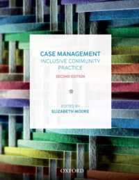 Case Management : Inclusive Community Practice （2ND）