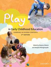 Play in Early Childhood Education : Learning in Diverse Contexts （2ND）