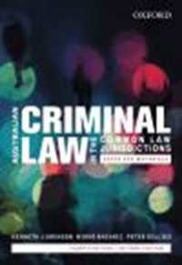 Australian Criminal Law in the Common Law Jurisdictions : Cases and Materials, Fourth Edition