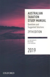 Australian Taxation Study Manual 2019 : Questions and Suggested Solutions （29TH）