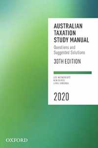 Australian Taxation Study Manual 2020 : Questions and Suggested Solutions （30TH）
