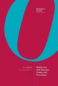 オックスフォード版　医療＆リスク・コミュニケーション百科事典（全４巻）<br>The Oxford Encyclopedia of Health and Risk Message Design and Processing : 4-volume set