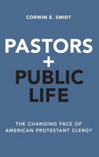 Pastors and Public Life : The Changing Face of American Protestant Clergy