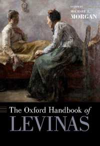 The Oxford Handbook of Levinas (Oxford Handbooks)