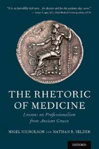 The Rhetoric of Medicine : Lessons on Professionalism from Ancient Greece